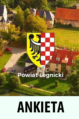 Ankieta dla mieszkańców Powiatu Legnickiego