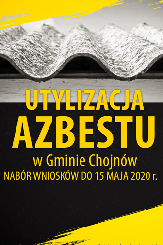 Utylizacja azbestu z Gminy Chojnów - nabór wniosków o dofinansowenie