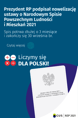 Prezydent Andrzej Duda podpisał  1 kwietnia 2021 r. ustawę z dnia 30 marca 2021 r. o zmianie ustawy o narodowym spisie powszechnym ludności i mieszkań 2021.